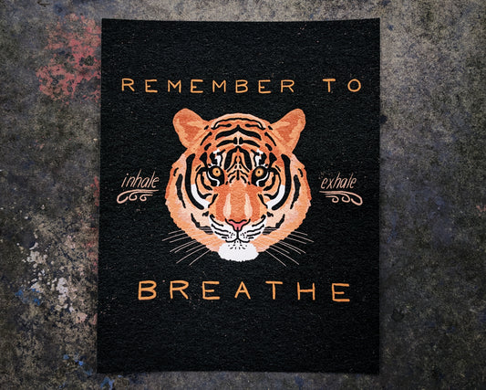 Remember to Breathe Archival Print