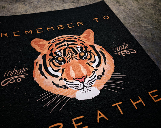 Remember to Breathe Archival Print